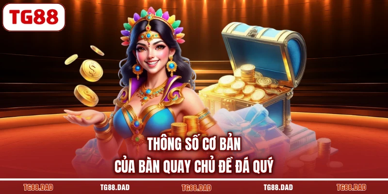 Thông số cơ bản của bàn quay chủ đề đá quý